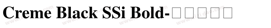 Creme Black SSi Bold字体转换